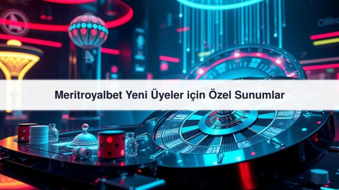 Meritroyalbet Yeni